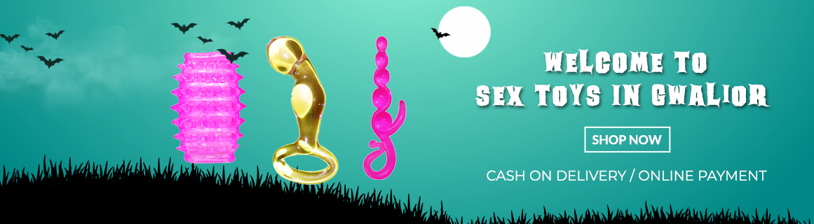 Sex Toys Store in Gwalior